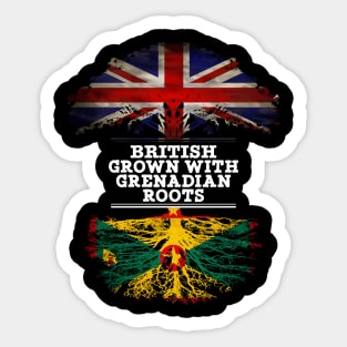 British Grown With Grenadian Roots - Gift for Grenadian With Roots From Grenada Sticker